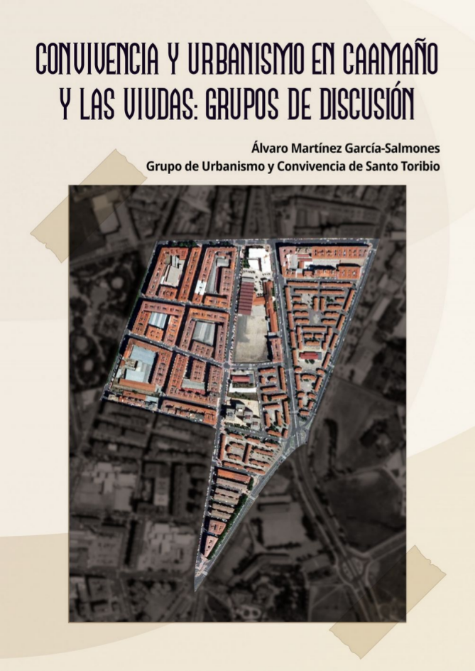 Portada del informe sobre convivencia y urbanismo en la zona Caamaño y Las Viudas de Delicias. Presenta una foto del barrio y el título del informe